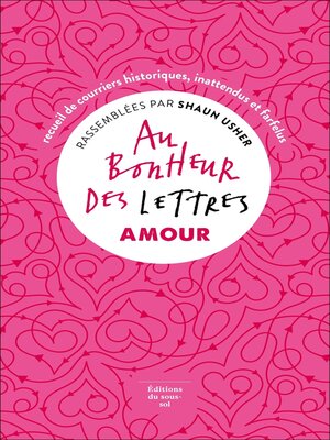 cover image of Au bonheur des lettres--Amour